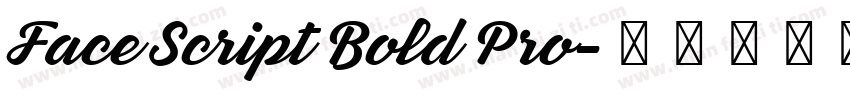 Face Script Bold Pro字体转换